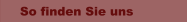 So finden Sie uns